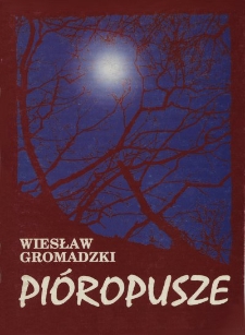 Pióropusze : wiersze i dziennik poetycki