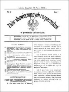 Zbi&oacute;r Obowiązujących Rozporządzeń w Powiecie Łukowskim R. 1 (1919) nr 12