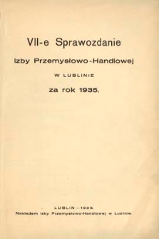 VI Sprawozdanie Izby Przemysłowo-Handlowej w Lublinie za rok 1935