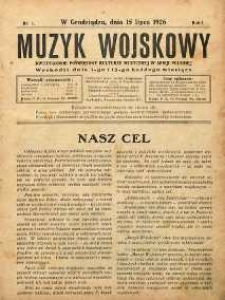 Muzyk Wojskowy : dwutygodnik poświęcony kulturze muzycznej w Armii Polskiej R. 1 (1926) nr 1