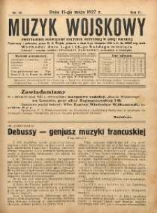 Muzyk Wojskowy : dwutygodnik poświęcony kulturze muzycznej w Armii Polskiej R. 2 (1927) nr 10
