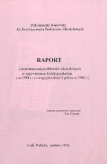 Raport z monitorowania problemów alkoholowych w województwie bialskopodlaskim (za 1994 r. ; z uwzględnieniem II półrocza 1994 r.)