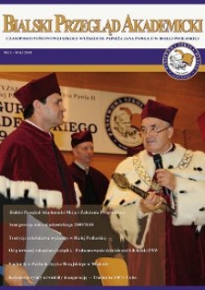 Bialski Przegląd Akademicki : czasopismo Państwowej Szkoły Wyższej im. Papieża Jana Pawła II w Białej Podlaskiej R. 1 (2010)