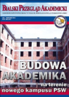 Bialski Przegląd Akademicki : czasopismo Państwowej Szkoły Wyższej im. Papieża Jana Pawła II w Białej Podlaskiej R. 2 (2011) nr 6