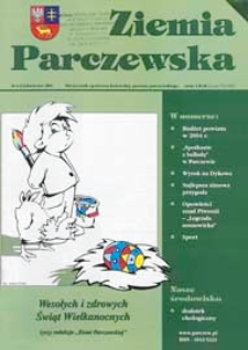 Ziemia Parczewska : miesięcznik społeczno-kulturalny powiatu parczewskiego R. 3 (2004) nr 4 (24)