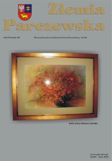 Ziemia Parczewska : miesięcznik społeczno-kulturalny powiatu parczewskiego R. 12 (2013) nr 6 (133)