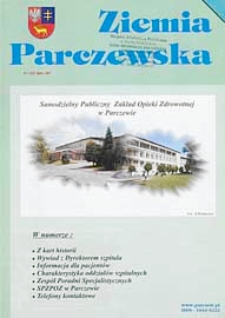 Ziemia Parczewska : miesięcznik społeczno-kulturalny powiatu parczewskiego R. 6 (2007) nr 7 (62)