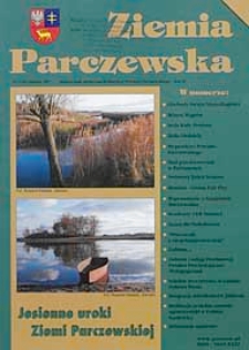 Ziemia Parczewska : miesięcznik społeczno-kulturalny powiatu parczewskiego R. 6 (2007) nr 11 (66)