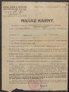 Nakaz karny. [Inc.:] Na podstawie doniesienia Posterunku P.P. w Terespolu n/Bugiem [...] stwierdzającego, że zamieszkali [...] w Samowiczach, gm. Kobylany posiadają wspólną studnię, na której brak nakrycia oraz umocowanego wiadra [...]