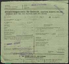 Anlieferungsschein für Getreide, Hülsenfrüchten, Buchweizen, Hirse, Mais = Poświadczenie dostawy zboża, roślin strączkowych, tatarki, prosa, kukurydzy. [Inc.:] Der Landwirdt [...] in Samowicze hat heute geliefert Getreideart owies [...]