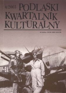 Podlaski Kwartalnik Kulturalny R. 16 (2003) nr 4