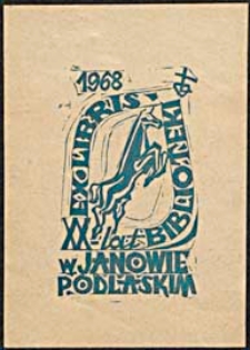 Ex libris : XX-lat Biblioteki w Janowie Podlaskim