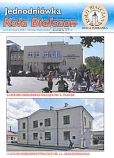 Jednodniówka Koła Bialczan : VIII Zjazd Wychowanków i Absolwentów I i II LO, 12-13-14 września 2008 r.