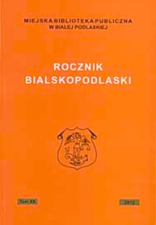 Rocznik Bialskopodlaski T. 20 (2012)