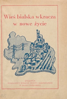 Wieś bialska wkracza w nowe życie