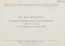 Plan pracy Wojewódzkiej Rady Narodowej w Białej Podlaskiej i jej organów na rok 1977