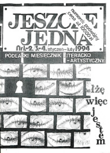 Jeszcze Jedna : Podlaski Miesięcznik Literacko-Artystyczny R. 2 (1994) nr 1-2 (3-4)