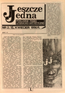 Jeszcze Jedna : Podlaski Miesięcznik Literacko-Artystyczny R. 4 (1996) nr 2 (15)