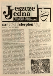 Jeszcze Jedna : Podlaski Miesięcznik Literacko-Artystyczny R. 5 (1997) nr 4 (23)