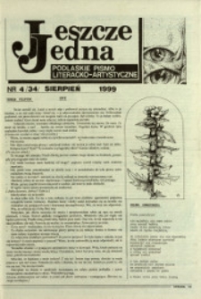 Jeszcze Jedna : Podlaski Miesięcznik Literacko-Artystyczny R. 7 (1999) nr 4 (34)