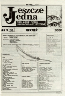 Jeszcze Jedna : Podlaski Miesięcznik Literacko-Artystyczny R. 8 (2000) nr 3 (38)