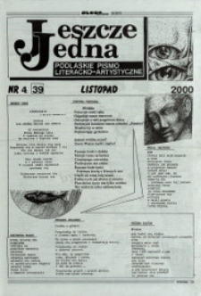 Jeszcze Jedna : Podlaski Miesięcznik Literacko-Artystyczny R. 8 (2000) nr 4 (39)