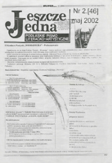 Jeszcze Jedna : Podlaski Miesięcznik Literacko-Artystyczny R.10 (2002) nr 2 [46]