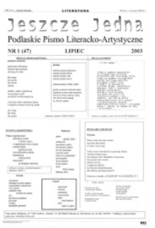 Jeszcze Jedna : Podlaski Miesięcznik Literacko-Artystyczny R. 11 (2003) nr 1 (47)