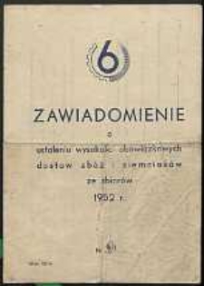 Zawiadomienie o ustaleniu obowiązkowych dostaw zbóż i ziemniaków ze zbiorów 1952 r.