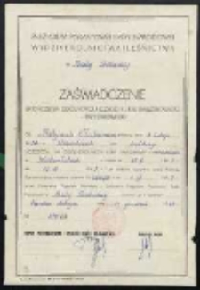 Zaświadczenie ukończenia Ogólnorolniczego Kursu Dwuzimowego. [Inc.:] Ob. Matejczuk Włodzimierz uczęszczał na [...] w Kostomłotach