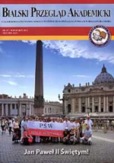 Bialski Przegląd Akademicki : czasopismo Państwowej Szkoły Wyższej im. Papieża Jana Pawła II w Białej Podlaskiej R. 5 (2014) nr 17