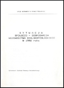 Sytuacja społeczno-gospodarcza województwa bialskopodlaskiego w 1992 roku