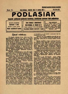 Podlasiak : tygodnik polityczno-społeczno-narodowy, poświęcony sprawom ludu podlaskiego R. 4 (1925) nr 24-25