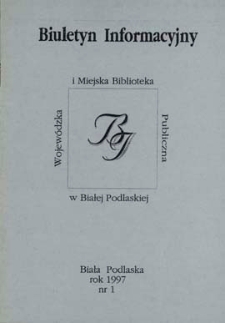 Biuletyn Informacyjny : Wojewódzka i Miejska Biblioteka Publiczna R. 1 (1997)