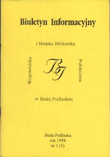 Biuletyn Informacyjny : Wojewódzka i Miejska Biblioteka Publiczna R. 2 (1998) nr 1