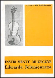 Instrumenty muzyczne Edwarda Jeleniewicza