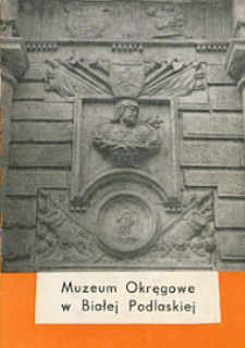 Muzeum Okręgowe w Białej Podlaskiej