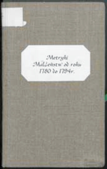 [Księga zaślubionych parafii św. Anny w Białej Podlaskiej od 1740 do 1780 r.] = Liber Copulatorum Pro Ecclesia Parochiali Białłensi [...]