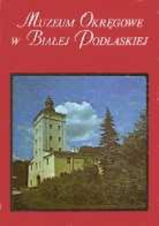 Muzeum Okręgowe w Białej Podlaskiej