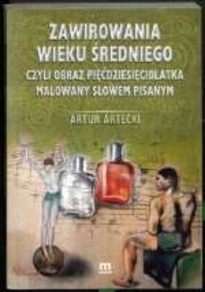 Zawirowania wieku średniego, czyli obraz pięćdziesięciolatka malowany słowem pisanym