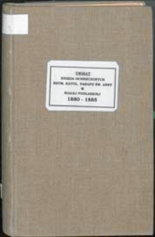 [Księga chrztów parafii św. Anny w Białej Podlaskiej za lata 1880-1885]