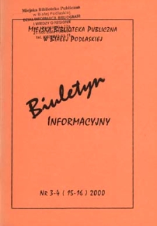 Biuletyn Informacyjny : Miejska Biblioteka Publiczna R. 4 (2000) nr 3-4