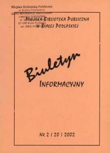 Biuletyn Informacyjny : Miejska Biblioteka Publiczna R. 6 (2002) nr 2