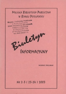 Biuletyn Informacyjny : Miejska Biblioteka Publiczna R. 7 (2003) nr 2-3