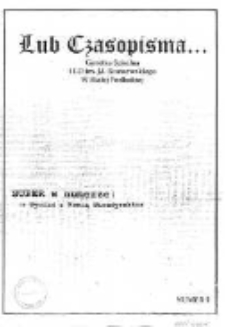 Lub Czasopisma... : gazetka szkolna I LO im. J. I. Kraszewskiego w Białej Podlaskiej R. 1 (2004/2005) nr 2