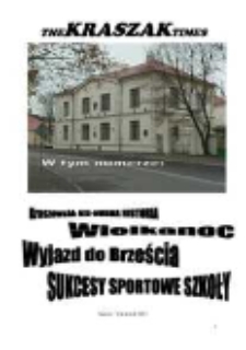 The Kraszak Times: gazetka szkolna I LO im. J. I. Kraszewskiego w Białej Podlaskiej R. 4 (2012/2013) [nr 3]