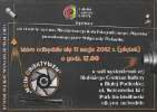 Zaproszenie : [Inc.]: Bialskie Centrum Kultury zaprasza na otwarcie wystawy Młodzieżowego Koła Fotograficznego "Migawka" prowadzonego przez Małgorzatę Piekarską w sali wystawienniczej Bialskiego Cetrum Kultury [...]