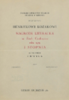 Dyplom : [Inc.:] Związek Literatów Polskich Oddział w Lublinie przyznaje Henrykowi Kozakowi Nagrodę Literacką im. Józefa Czechowicza roku 1979 I stopnia [...]