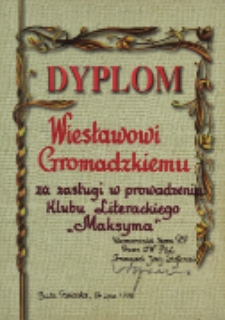 Dyplom Wiesławowi Gromadzkiemu za zasługi w prowadzeniu Klubu Literackiego "Maksyma"