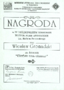 Dyplom : Nagroda w IV Ogólnopolskim Konkursie Małych Form Literackich im. Stefana Żeromskiego : Pan Wiesław Gromadzki za dziennik "Słońce zza chmur"